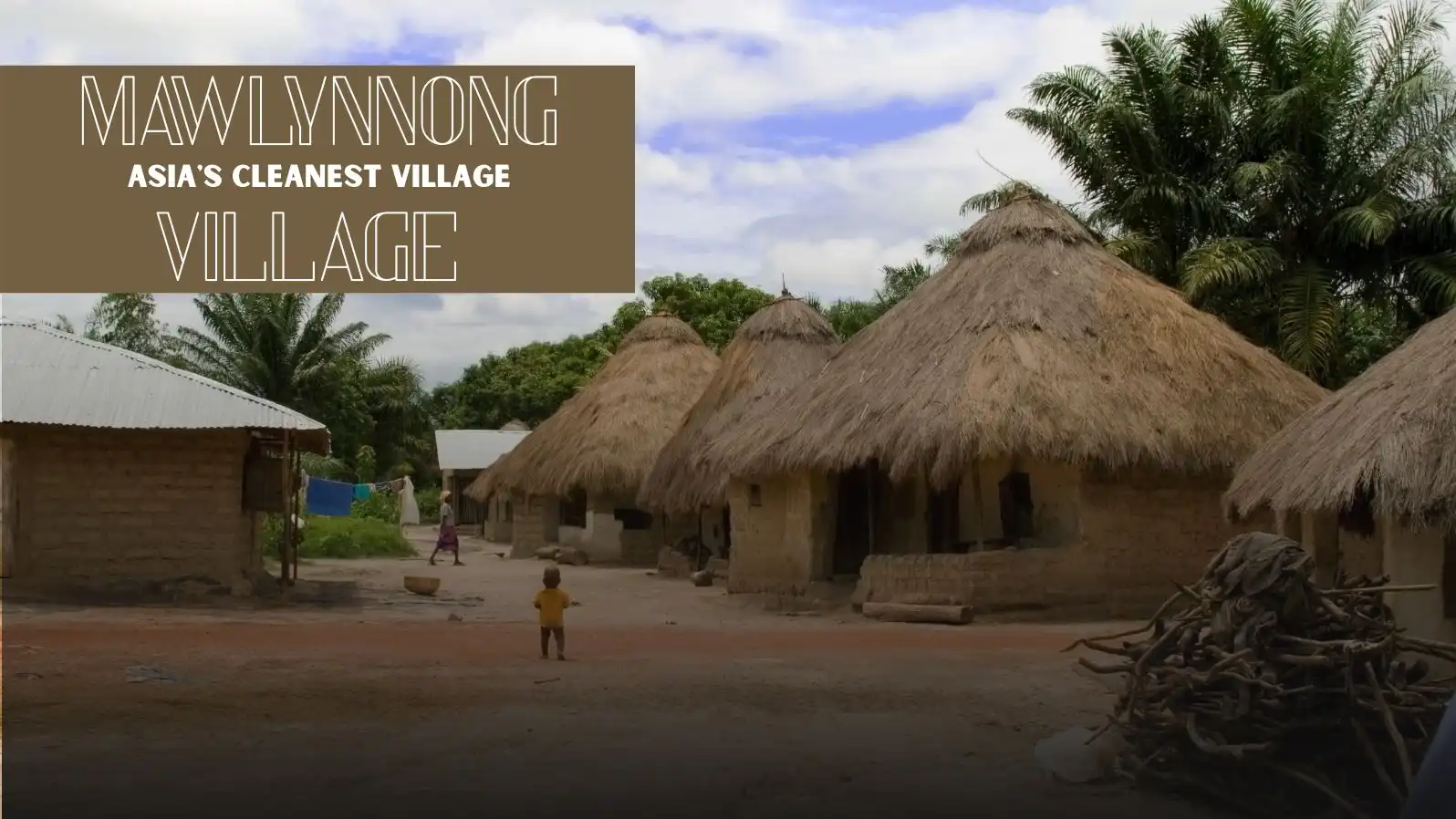 mawlynnong village in meghalaya,mawlynnong village,mawlynnong village homestay,hotels in mawlynnong village,mawlynnong village distance from shillong,mawlynnong village tourism,mawlynnong village history,mawlynnong village accommodation