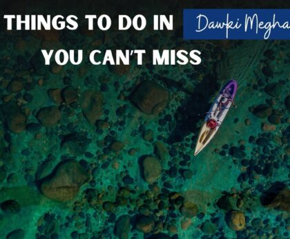 things to do in dawki