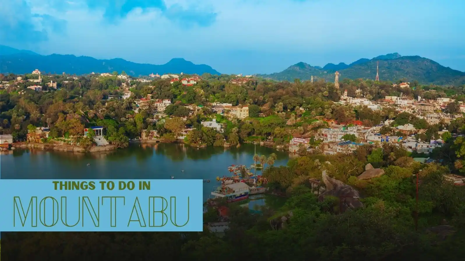 things to do in mount abu rajasthan