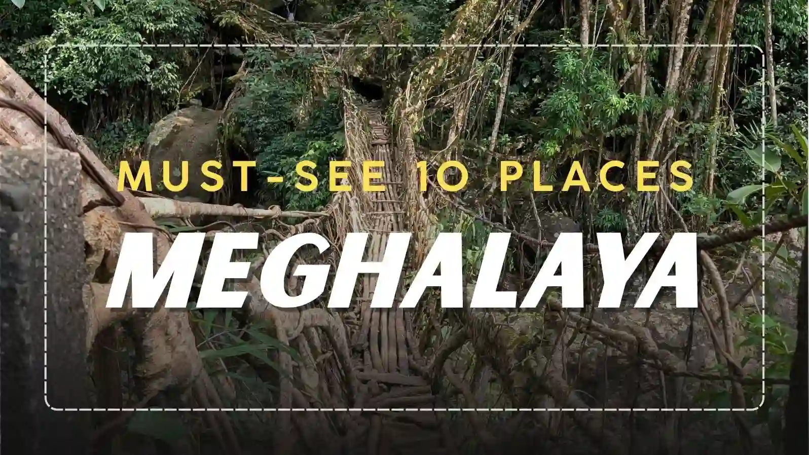10 best places to visit in meghalaya